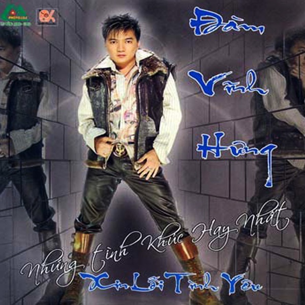 Xin Lỗi Tình Yêu - Những Tình Khúc Hay Nhất Của Đàm Vĩnh Hưng