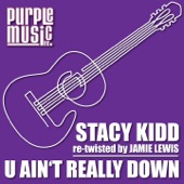 U Ain'T Really Down (Jamie Lewis Re-Twisted Mix) artwork