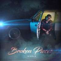 Broken Pieces - Single - Aable