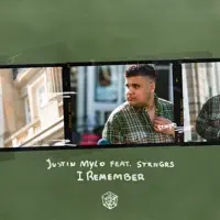 I Remember — Justin Mylo feat. STRNGRS