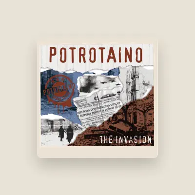 Listen to Potrotaino, watch music videos, read bio, see tour dates & more!