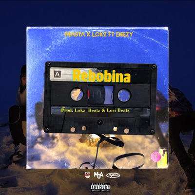 Rebobina (feat. Deezy) - Single