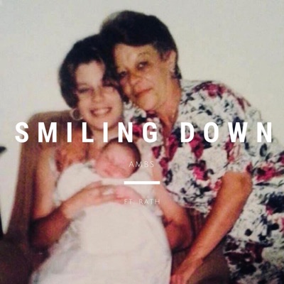 Smiling Down (feat. FTL Rath) - Single
