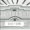 Loyal Light - EP