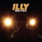 Where Ya Been (feat. PEZ) - Illy lyrics