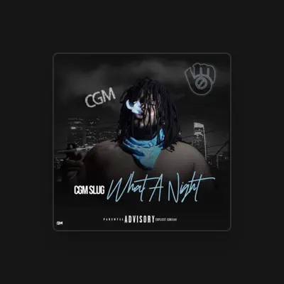 Listen to Cgm Slug, watch music videos, read bio, see tour dates & more!