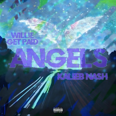 Angels (feat. Willie Get Paid) - Single