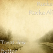 Treat Jew Better artwork