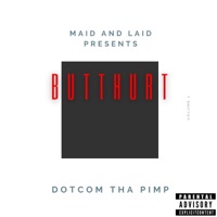 Butthurt? - Single - Dotcom Tha Pimp