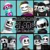 Stream & download Alone (The Remixes) - EP