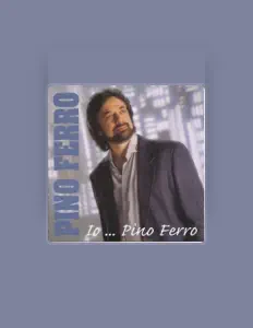 Listen to Pino Ferro, watch music videos, read bio, see tour dates & more!