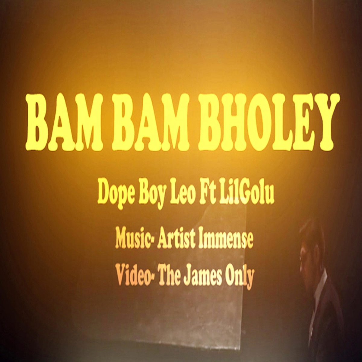 Bam bam bholey dope boy