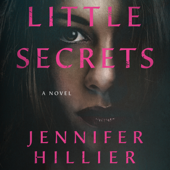 Little Secrets - Jennifer Hillier Cover Art