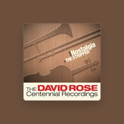 Listen to David Rose Project Orchestra, watch music videos, read bio, see tour dates & more!