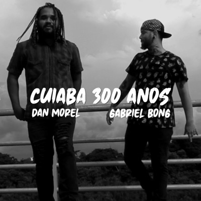 Cuiabá 300 Anos (feat. Xinn Beats) - Single
