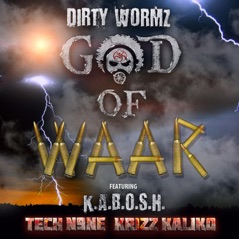 God of Waar (feat. K.A.B.O.S.H., Tech N9ne & Krizz Kaliko) - Single