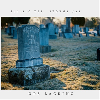 Ops Lacking (feat. Stormy Jay) - Single