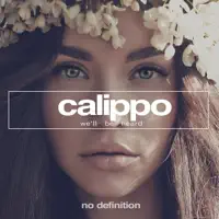 We'll Be Heard — Calippo
