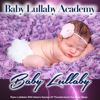 Baby Lullaby: Piano Lullabies with Nature Sounds of a Thunderstorm for Baby Sleep - Baby Lullaby Academy