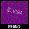 Nostalgia - DJ Festaro lyrics
