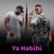 Ya Habibi - Mohamed Ramadan & GIMS lyrics