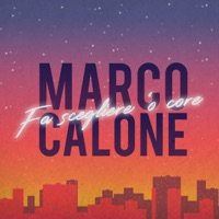 Fa Scegliere 'O Core - Single - Marco Calone