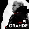 Stream & download El Grande