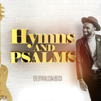 Oluwalonibisi - Hymns and Psalms artwork