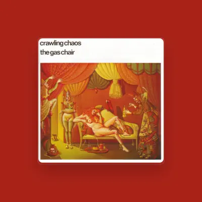 Listen to Crawling Chaos, watch music videos, read bio, see tour dates & more!