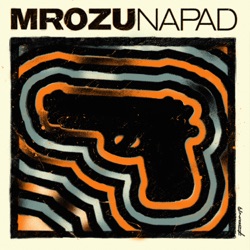 Mrozu - Napad