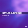 Amigos (Styles & Breeze Presents Infextious), 2009