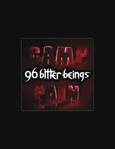 收听 96 Bitter Beings、观看音乐视频、阅读小传、查看巡演日期等 ！