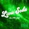 Lime Soda - Alexis T'Ziah Mills lyrics