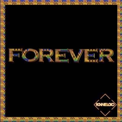 Forever (feat. Bunny Mack) - Single