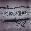 I Surrender - Single