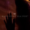 Mano Como Ela Fode - Single