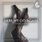 Here We Go Again - Onur Enfal lyrics