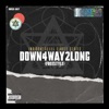 Down4way2long (Freestyle) - Single