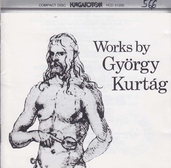 Works by György Kurtág