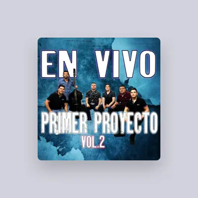 Listen to Primer Proyecto, watch music videos, read bio, see tour dates & more!