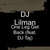 One Leg Get Back (feat. DJ Taj) - Single