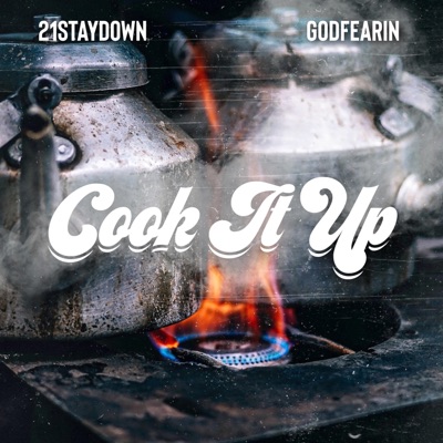 Cook it up (feat. Godfearin & Tamerah Li) - Single