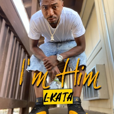 I'm Him - Single