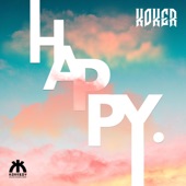 Koker - Happy