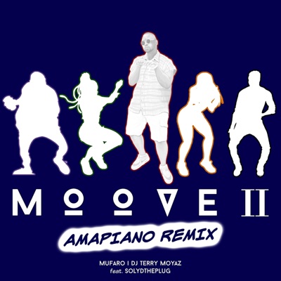 Moove II (feat. Solyd the Plug) - Single