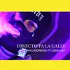 Stream & download Directo Pa La Calle (feat. John Jay) - Single