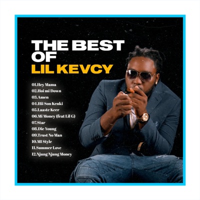 The best Of Lil Kevcy