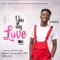 You Dey Love Me - E-Rock Official lyrics
