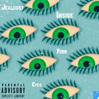 Jealousy Inside Your Eyes (feat. Kyle Clark) - Single - Antcat