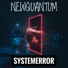 Systemerror newquantum